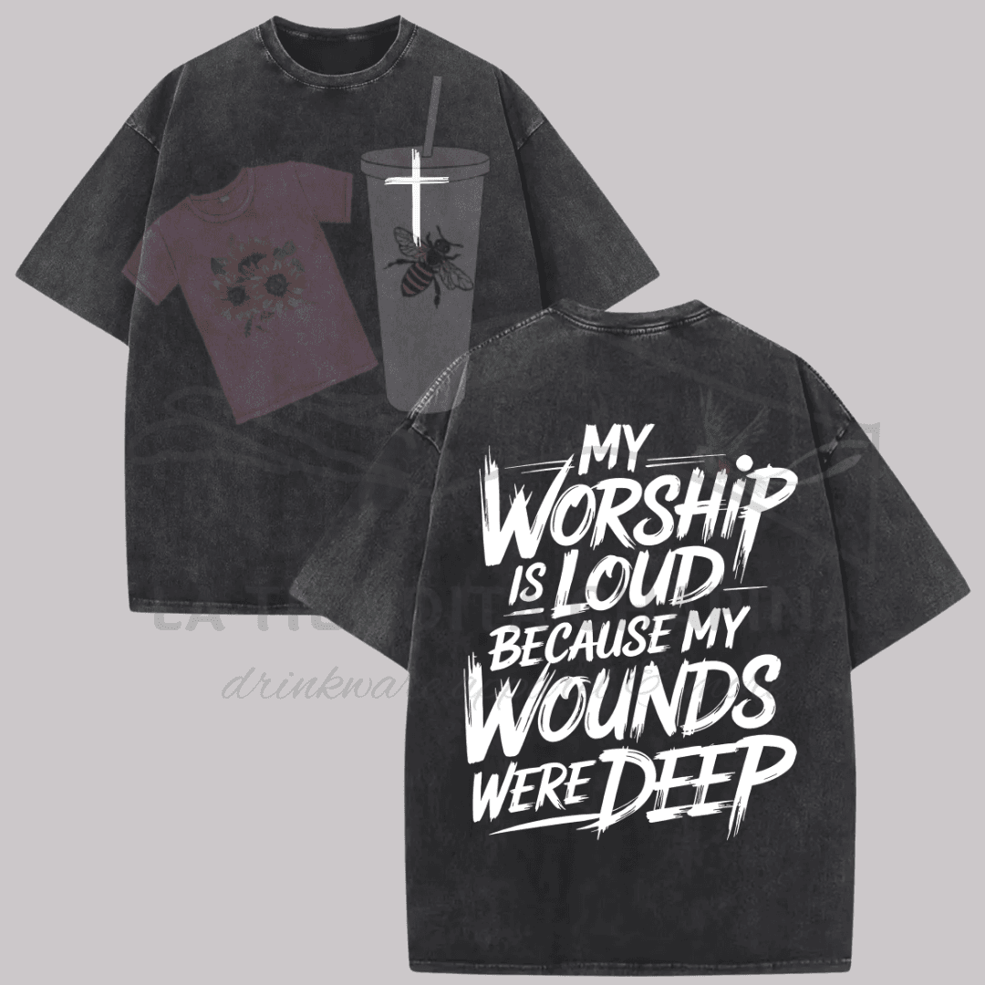 My Worship Is Loud (Front & Back)